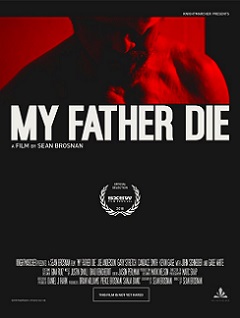 My Father Die 2016 Türkçe Altyazılı izle